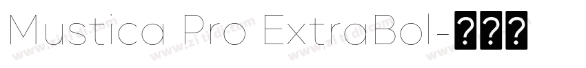 Mustica Pro ExtraBol字体转换